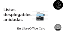 LibreOffice: Listas desplegables dependientes